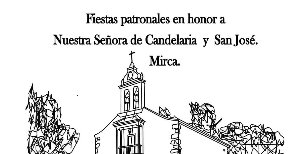 Fiestas de la Virgen de Candelaria y San José en Mirca 2024. Programación de actos, eventos y actividades de las Fiestas. Fechas destacadas.